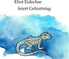 Buchcover Eliot Eidechse feiert Geburtstag
