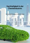Buchcover Nachhaltigkeit in der Chemieindustrie: Herausforderungen und Lösungen