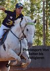 Buchcover Pferdesport: Von Reiten bis Voltigieren