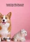Buchcover Hunde-Erste-Hilfe: Was tun bei Verletzungen und Krankheiten