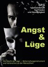 Buchcover Angst und Lüge: Die Macht der Lüge, Instrument der Beherrschung und Verbrechen an der Menschheit