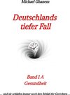 Buchcover Deutschlands tiefer Fall