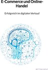Buchcover E-Commerce und Online-Handel - Erfolgreich im digitalen Verkauf