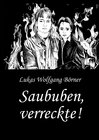 Buchcover Saububen, verreckte!