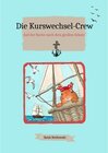 Buchcover Die Kurswechsel-Crew - Sarah Rettkowski (ePub)