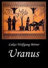 Buchcover Uranus - Sapphos Abgrund / ALTERA ALA ANIMAE Bd.3 - Lukas Wolfgang Börner (ePub)