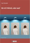 Buchcover Bin ich Pollnick, oder was? - Karl Denkel (ePub)