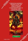 Buchcover Prophezeiung Apokalypse: Überleben im Kali Yuga-Zyklus Endzeit oder Goldenes Zeitalter? Was sagen die Schriften der Vede
