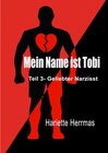 Buchcover Mein Name ist Tobi / Mein Name ist Tobi Bd.3 - Hariette Herrmas (ePub)