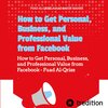 Buchcover How to Get Personal, Business, and Professional Value from Facebook