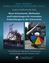 Buchcover Instrumente, Methoden und Entdeckungen für innovative Entwicklungen in der Astronomie. Instruments, Methods and Discover