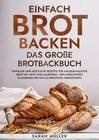 Buchcover Einfach Brot Backen - Das große Brotbackbuch