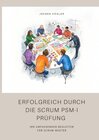 Buchcover Erfolgreich durch die Scrum PSM-I Prüfung