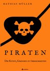 Buchcover Piraten - Die Kunst, Grenzen zu überschreiten