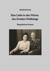 Buchcover Eine Liebe in den Wirren des Zweiten Weltkriegs
