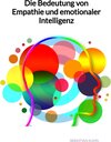 Buchcover Die Bedeutung von Empathie und emotionaler Intelligenz