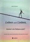 Buchcover Leben und Lieben, immer ein Balanceakt? - Harry H. Clever (ePub)