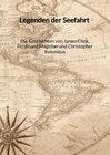 Buchcover Legenden der Seefahrt - Die Geschichten von James Cook, Ferdinand Magellan und Christopher Kolumbus