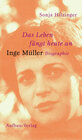 Buchcover Das Leben fängt heute an. Inge Müller