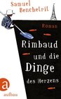 Buchcover Rimbaud und die Dinge des Herzens