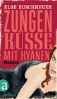 Buchcover Zungenküsse mit Hyänen