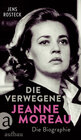 Buchcover Die Verwegene. Jeanne Moreau