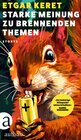 Buchcover Starke Meinung zu brennenden Themen