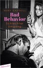 Buchcover Bad Behavior. Schlechter Umgang