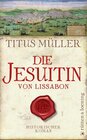 Buchcover Die Jesuitin von Lissabon