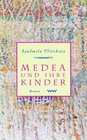 Buchcover Medea und Ihre Kinder