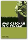 Buchcover Was geschah in Vietnam?