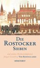 Buchcover Die Rostocker Sieben und andere Merkwürdigkeiten