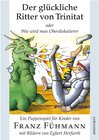Buchcover Der glückliche Ritter von Trinitat oder Wie wird man Oberdiskutierer