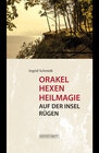 Buchcover Orakel, Hexen, Heilmagie auf der Insel Rügen