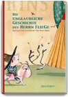Buchcover Die unglaubliche Geschichte des Herrn Fliege