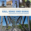 Buchcover Kali, Kohle und Kanal