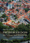 Buchcover Freiberger Dom mit Schloss- und Domviertel