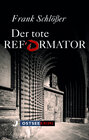 Buchcover Der tote Reformator