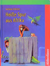 Buchcover Heisse Spur aus Afrika