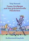 Buchcover Fanny, Grosspapa und das geheimnisvolle Fläschchen