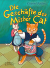 Buchcover Die Geschäfte des Mister Cat