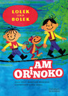 Buchcover Lolek und Bolek – Am Orinoko