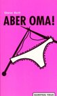 Buchcover Aber Oma!