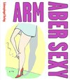 Buchcover Arm, aber sexy