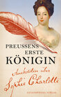 Buchcover Preußens erste Königin