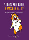 Buchcover Augen auf beim Hamsterkauf!