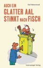 Buchcover Auch ein glatter Aal stinkt nach Fisch