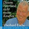 Buchcover Diesem Vaterland nicht meine Knochen (Download)