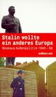 Buchcover Stalin wollte ein anderes Europa