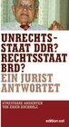 Unrechtsstaat DDR? Rechtsstaat BRD? width=